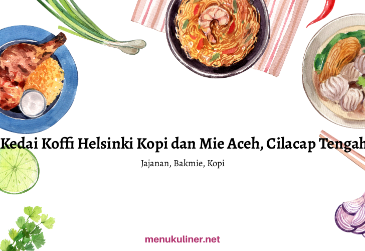 Kedai Koffi Helsinki: A Sip of Serenity in Cilacap's Heart